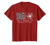 T-shirt humoristique « Don't Trust Atoms, STEM, Apparel » T-Shirt