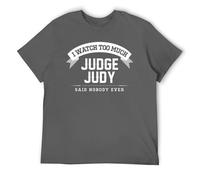 T-shirt humoristique en coton pour homme, Too Much TV Judge Sarcastic, Style gris foncé, XL