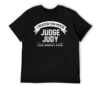T-shirt humoristique en coton pour homme, Too Much TV Judge Sarcastic, Style noir, 5XL