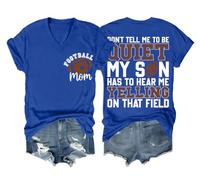 T-shirt humoristique « Football Mom » avec inscription « Don't Tell Me to Be Quiet My Son Has to Hear Me Telling », bleu saphir, L
