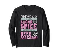 T-Shirt Humoristique « Girls Not Made of Sugar & Spice Beer & Sarcasm » Manche Longue