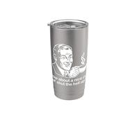 T-shirt humoristique « How About A Nice Cup Of Shut The Hell Up ? » Gobelet isotherme en acier inoxydable double paroi