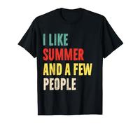 T-Shirt Humoristique « I Like Summer and A Few People » T-Shirt
