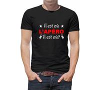 T Shirt Humoristique il est ou l apero il est ou Z204 (XL, Noir)