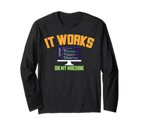 T-Shirt Humoristique It Works on My Machine Software Developer Manche Longue
