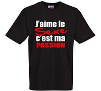 T-Shirt Humoristique J'aime Le Sexe C'est ma Passion Tailles du S au 4XL