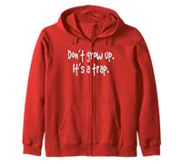 T-Shirt Humoristique pour Adulte avec Inscription « Don't Grow Up It's A Trap » Sweat à Capuche