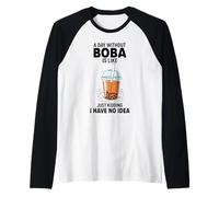 T-Shirt Humoristique pour Amateur de thé Boba Tea « A Day Without Boba Bubble Tea » Manche Raglan
