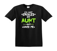 T-shirt humoristique pour enfant avec inscription « I'm NOT Spoiled My Aunt Just Love Me », T-shirt noir imprimé blanc, 3-4 ans