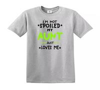 T-shirt humoristique pour enfant avec inscription « I'm NOT Spoiled My Aunt Just Love Me », T-shirt Sport Gris Imprimé Noir, 12-14 ans