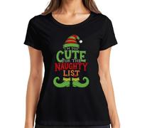 T-shirt humoristique pour femme avec inscription « I'm Too Cute for The Naughty List », Noir , M
