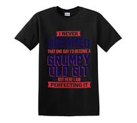 T-shirt humoristique pour homme avec inscription « Perfecting Grumpy Old Git », Imprimé blanc en T noir, 5XL