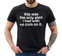 T-shirt humoristique pour homme avec inscription « This was The Only Shirt No Funny Novelty Joke », Imprimé blanc en T noir, XXL