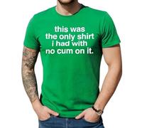 T-shirt humoristique pour homme avec inscription « This was The Only Shirt No Funny Novelty Joke », T-shirt vert irlandais imprimé blanc, XL