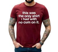 T-shirt humoristique pour homme avec inscription « This was The Only Shirt No Funny Novelty Joke », T-shirt marron imprimé blanc, 3XL