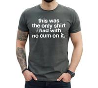 T-shirt humoristique pour homme avec inscription « This was The Only Shirt No Funny Novelty Joke », T-shirt gris anthracite imprimé blanc, XL