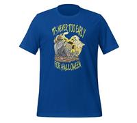 T-shirt humoristique unisexe pour adulte « It's Never Too Early for Halloween », True Royal, S