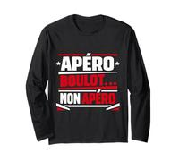 T-Shirt Humour apéro boulot Non apéro Manche Longue