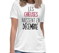 T-Shirt Humour Femme Les Chieuses Naissent en Décembre Message drôle. Idée Cadeau Original pour Amie Couple Collègue Soeur Copine Amoureuse Anniversaire Noël Fête St Valentin. Tee-Shirt Blanc (L)