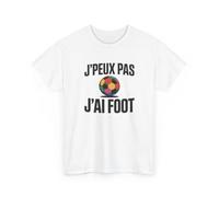 T-Shirt Humour J’Peux Pas J’AI Foot - Tee Shirt Drôle Football Unisexe Blanc Gris Sport - Idée Cadeau Fan de Foot