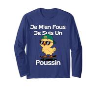 T-Shirt Humour Je M'en Fous Je suis Un Poussin Cadeau Drôle Manche Longue