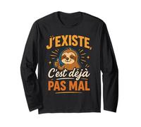 T-Shirt Humour J'existe C'est Déjà Pas Mal Paresse Manche Longue