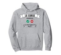 T-shirt humour la corse m'appelle il faut que j'y aille 2A Sweat à Capuche