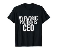 T-shirt Hustler Entrepreneur My Favorite Position Is PDG T-Shirt