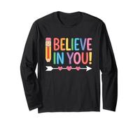 T-Shirt « I Believe in You » - Cadeau pour Professeur Manche Longue