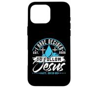 T-Shirt « I Have Decided to Follow Jesus » 2025 Baptême Coque pour iPhone 16 Pro Max
