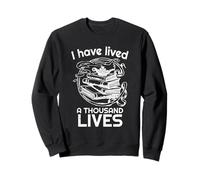 T-Shirt « I Have Lived a Thousand Lives » | pour Bibliophiles Sweatshirt
