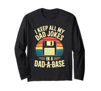 T-Shirt « I Keep All My Dad Jokes in A Dad-A-Base » Manche Longue