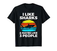 T-Shirt « I Like Sharks and Maybe Like 3 People » T-Shirt
