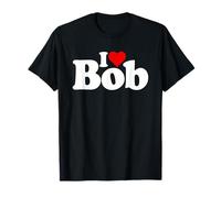 T-Shirt « I Love Bob I Heart Robert » T-Shirt