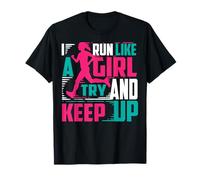 T-shirt « I Run Like A Girl Try And Keep Up » pour filles T-Shirt
