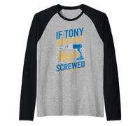 T-Shirt « If Tony Can't Fix It We're All Screwed » Manche Raglan