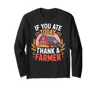 T-Shirt « If You Ate Today Thank a Farmer » Manche Longue