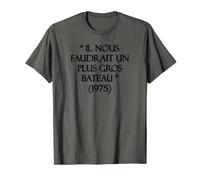 T-shirt "Il nous faudrait un plus gros bateau" T-Shirt