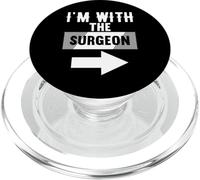 T-Shirt « I'm with The Surgeon » pour chirurgiens PopSockets PopGrip pour MagSafe