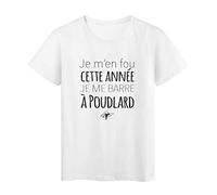 T-Shirt imprimé citation humour je m'en fou cette année je me barre a poudlard ref 2522 Fabriqué en France - XL
