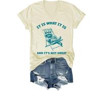T-shirt imprimé humoristique « It is What It is and Its Not Great », « It is What It is and Its Not Great », pour femme et homme, Jaune crème (col en V), XL