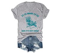 T-shirt imprimé humoristique « It is What It is and Its Not Great », « It is What It is and Its Not Great », pour femme et homme, Gris (col en V), M