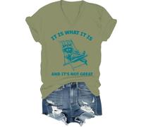 T-shirt imprimé humoristique « It is What It is and Its Not Great », « It is What It is and Its Not Great », pour femme et homme, Vert (col en V), M
