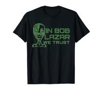 T-shirt In Bob Lazar We Trust Shirt Area 51 Conspiracy Alien UFO T-Shirt