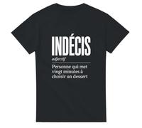 T shirt Indécis Personne Qui Met Vingt Minutes à Choisir un Dessert | T shirt Fun Indécision - Idée Cadeau Originale