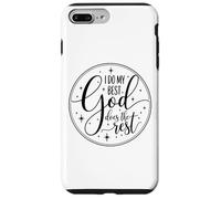 T-Shirt inspirant Faith « I Do My Best God Does The Rest » Coque pour iPhone 7 Plus/8 Plus