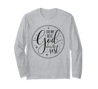 T-Shirt inspirant Faith « I Do My Best God Does The Rest » Manche Longue