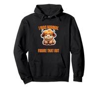 T-shirt « It is Not My Fault You Thought I Was Normal » Sweat à Capuche