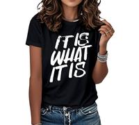 T-shirt « It is What It is » pour femmes, col rond - T-shirt décontracté à manches courtes pour femmes | pour vêtements de rue, Noir , XL