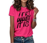 T-shirt « It is What It is » pour femmes, col rond - T-shirt décontracté à manches courtes pour femmes | pour vêtements de rue, rose vif, L